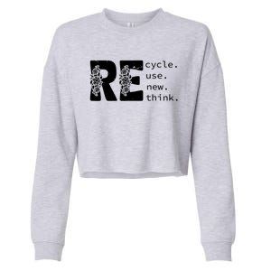 Recycle Use New Think Earth Day Gift Cropped Pullover Crew