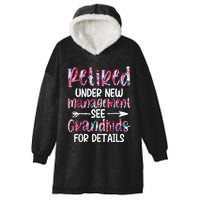 Retired Under New Management See Grandkids, Funny Retirement Hooded Wearable Blanket