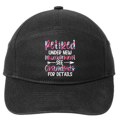 Retired Under New Management See Grandkids, Funny Retirement 7-Panel Snapback Hat