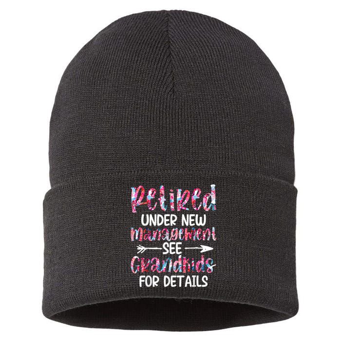 Retired Under New Management See Grandkids, Funny Retirement Sustainable Knit Beanie