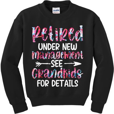 Retired Under New Management See Grandkids, Funny Retirement Kids Sweatshirt