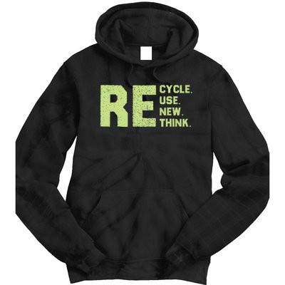 Recycle Use New Think Earth Day Tie Dye Hoodie