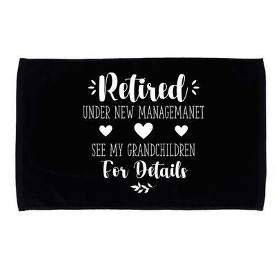 Retired Under New Management See Grandchildren For Details Microfiber Hand Towel