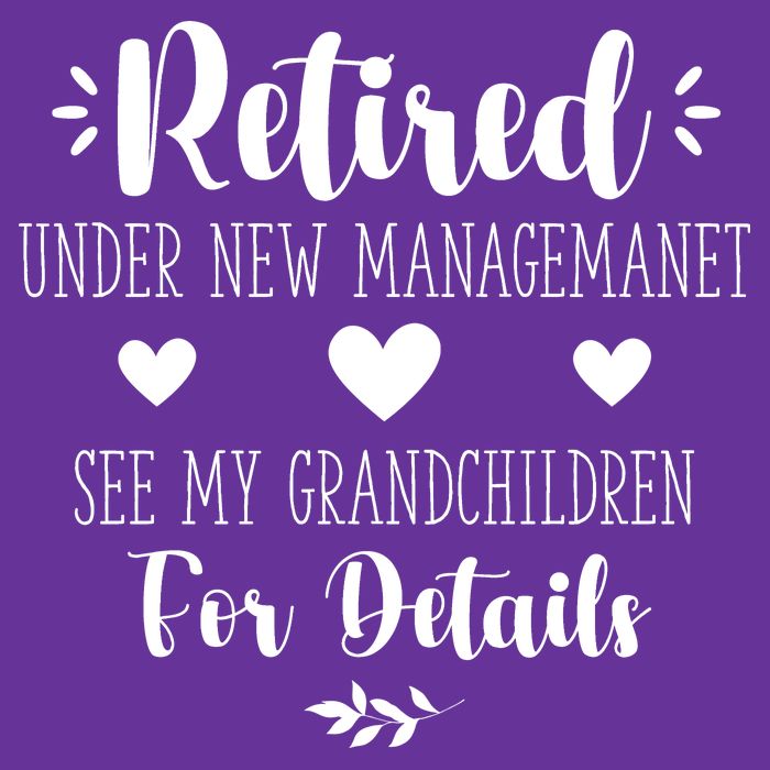 Retired Under New Management See Grandchildren For Details Tie-Dye T-Shirt
