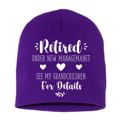 Retired Under New Management See Grandchildren For Details Short Acrylic Beanie