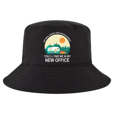 Retired Under New Management You'll Find Me In My New Office Cool Comfort Performance Bucket Hat