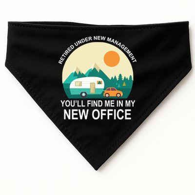 Retired Under New Management You'll Find Me In My New Office USA-Made Doggie Bandana