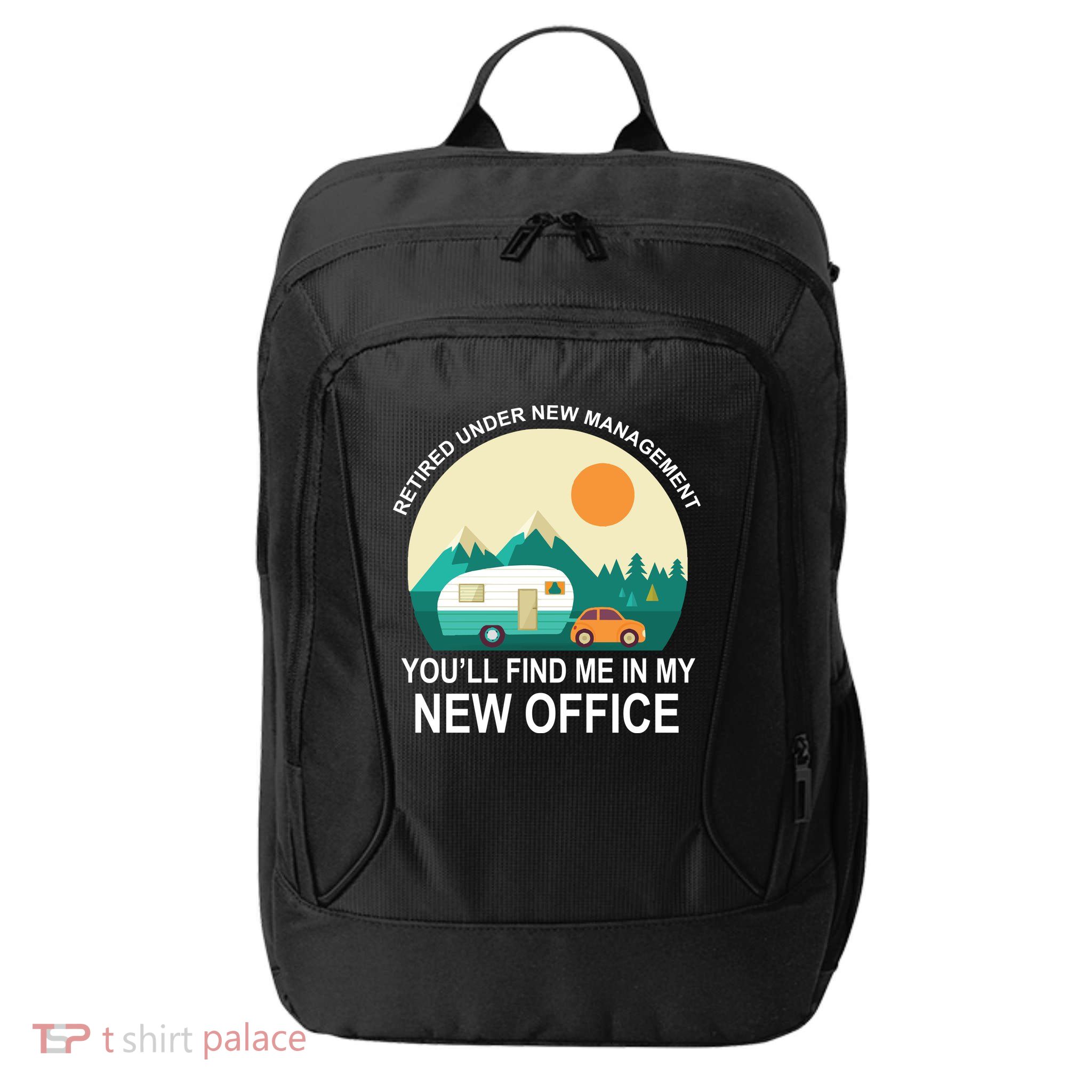 Retired Under New Management You'll Find Me In My New Office City Backpack