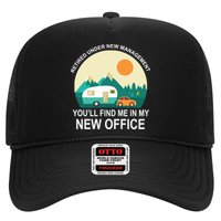 Retired Under New Management You'll Find Me In My New Office Trucker Hat