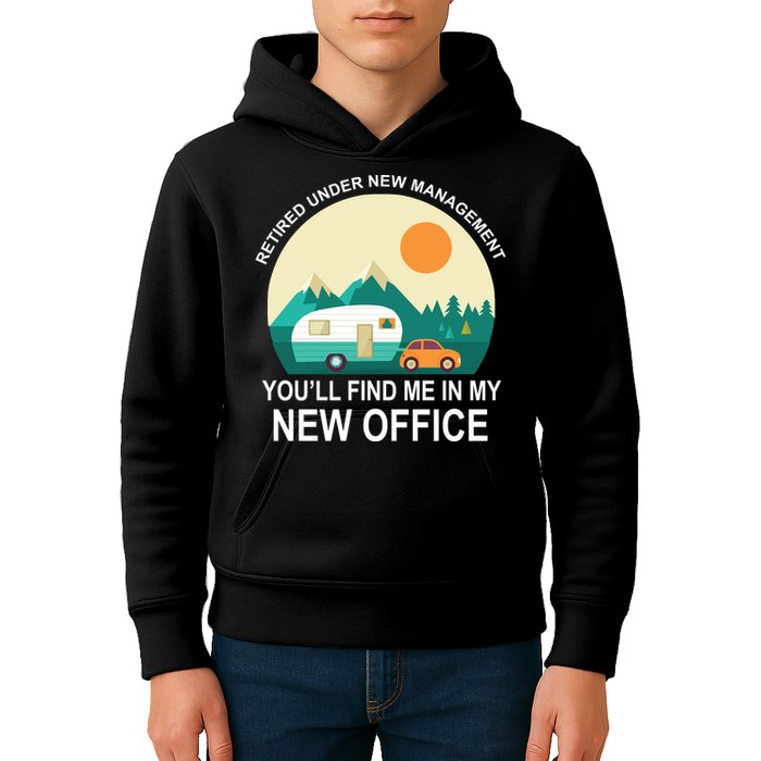 Retired Under New Management You'll Find Me In My New Office Kids Hoodie