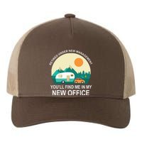 Retired Under New Management You'll Find Me In My New Office Yupoong Adult 5-Panel Trucker Hat