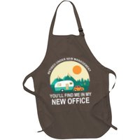 Retired Under New Management You'll Find Me In My New Office Apron
