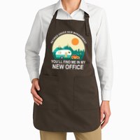 Retired Under New Management You'll Find Me In My New Office Apron
