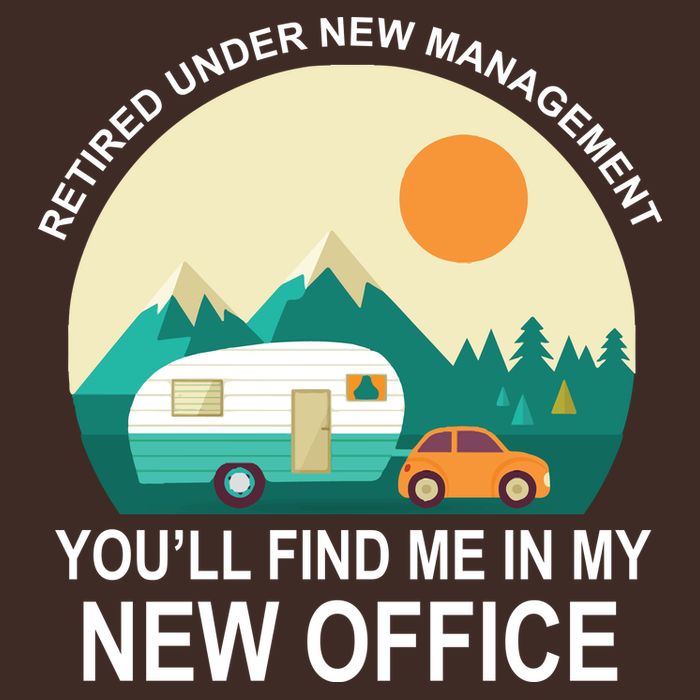 Retired Under New Management You'll Find Me In My New Office Cooling Performance Long Sleeve Crew