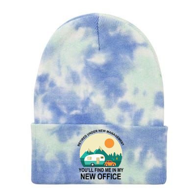 Retired Under New Management You'll Find Me In My New Office Tie Dye 12in Knit Beanie