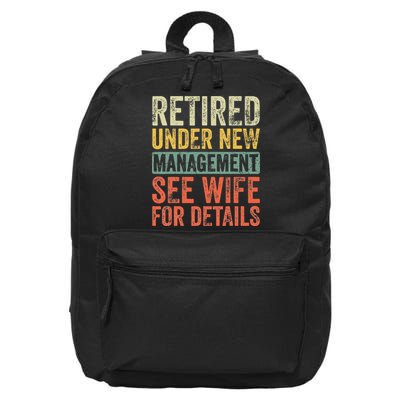 Retired Under New Management See Wife For Details Retirement 16 in Basic Backpack