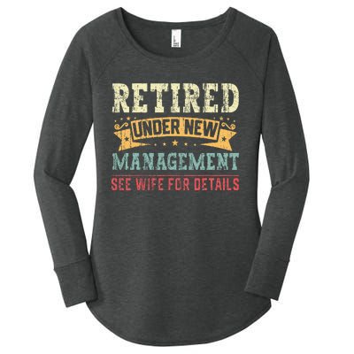 Retired Under New Management See Wife For Details Husband Women's Perfect Tri Tunic Long Sleeve Shirt