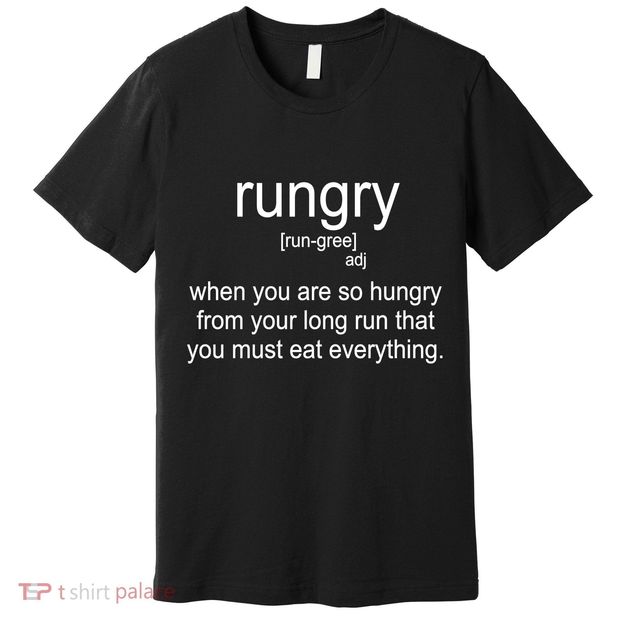 Rungry Definition Funny Premium T-Shirt