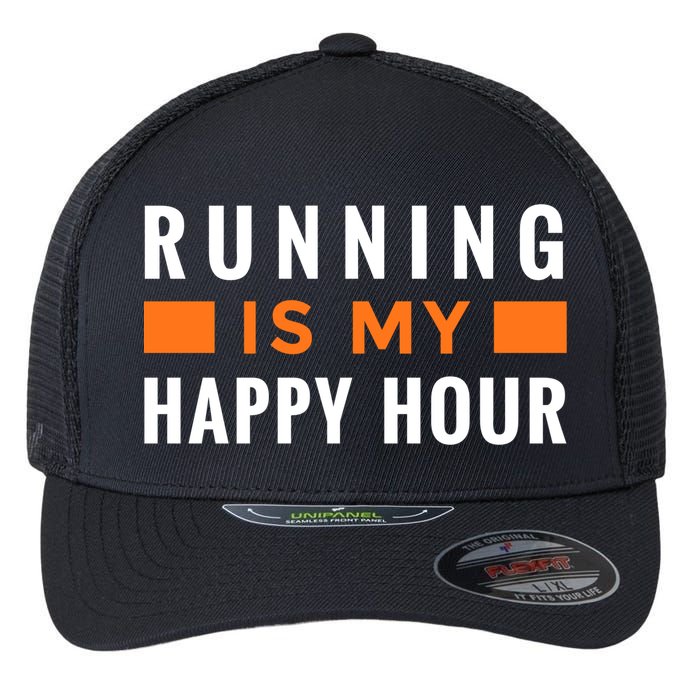 Running Is My Happy Hour Flexfit Unipanel Trucker Cap