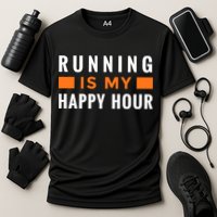Running Is My Happy Hour Performance Shirt