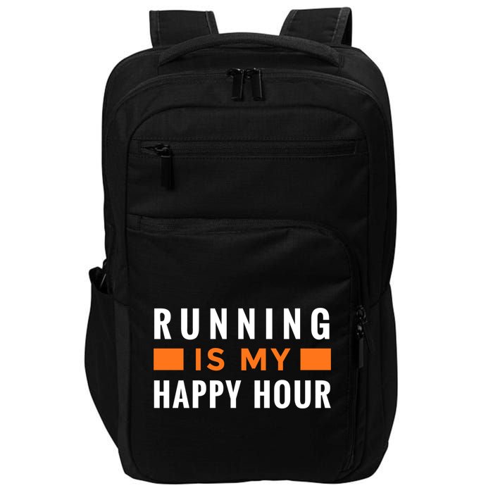 Running Is My Happy Hour Impact Tech Backpack