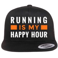 Running Is My Happy Hour Flatbill Hat