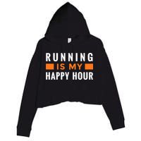 Running Is My Happy Hour Crop Fleece Hoodie