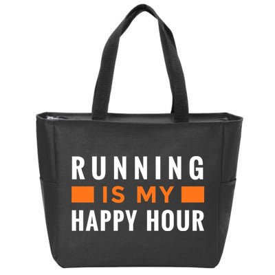 Running Is My Happy Hour Zip Tote Bag
