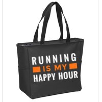 Running Is My Happy Hour Zip Tote Bag
