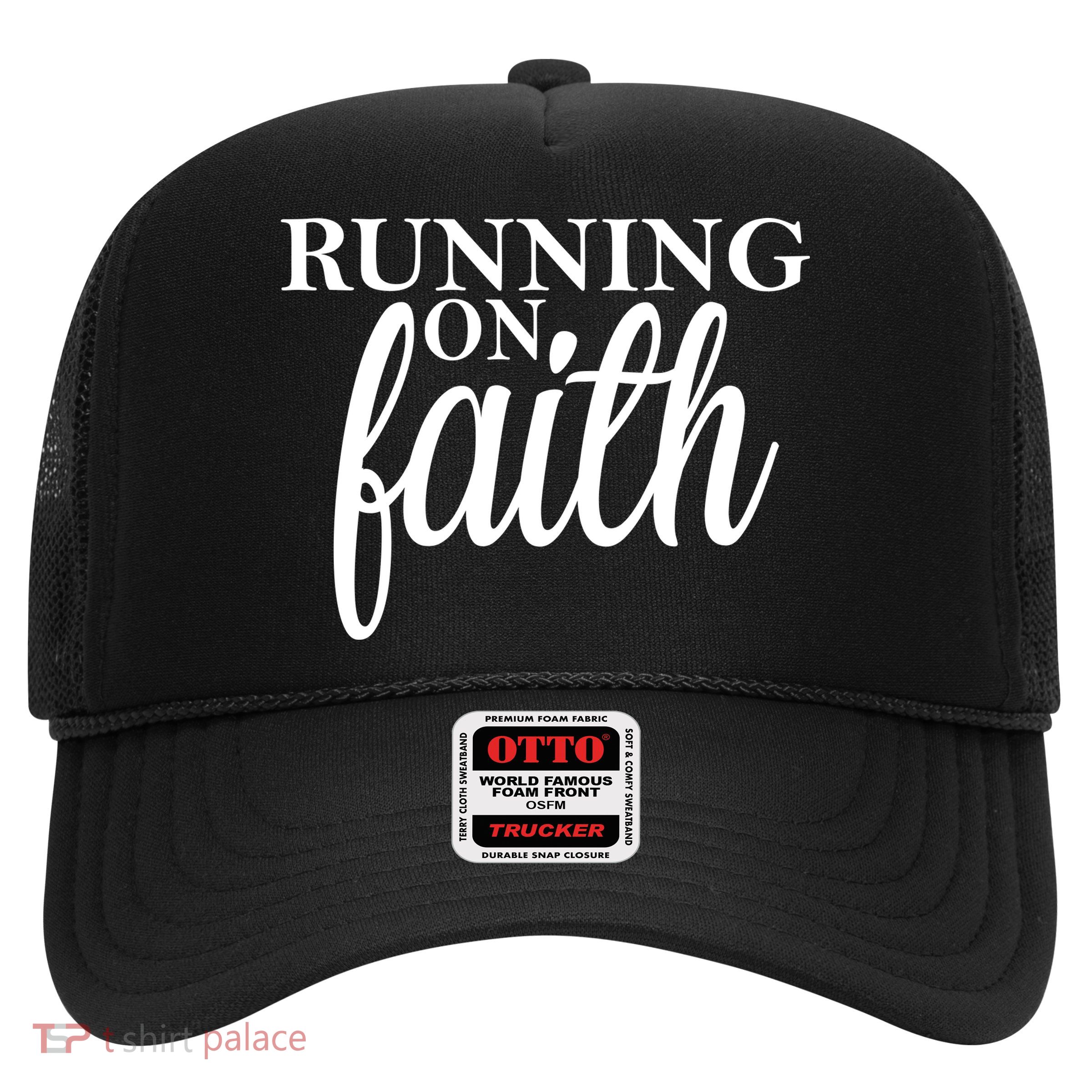 Running On Faith Trucker Hat