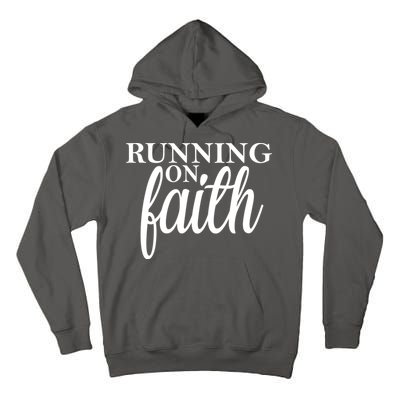 Running On Faith Tall Hoodie