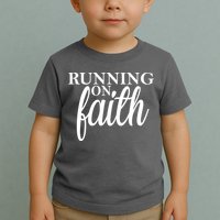 Running On Faith Toddler T-Shirt