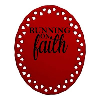 Running On Faith Ceramic Oval Ornament