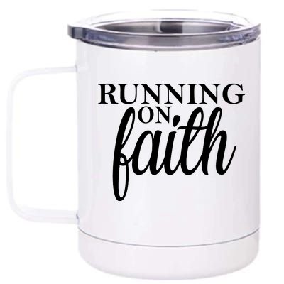 Running On Faith 12 oz Stainless Steel Tumbler Cup