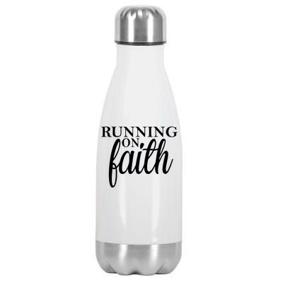 Running On Faith Stainless Steel Insulated Water Bottle