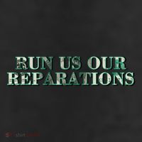 Run Us Our Reparations 7 Panel Mesh Trucker Snapback Hat
