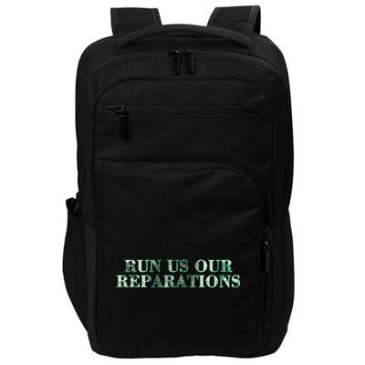 Run Us Our Reparations Impact Tech Backpack