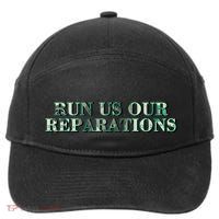 Run Us Our Reparations 7-Panel Snapback Hat