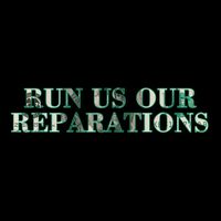 Run Us Our Reparations Flat Bill Trucker Hat