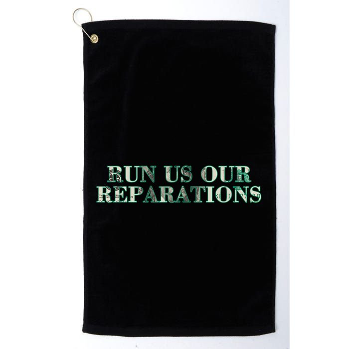Run Us Our Reparations Golf Towel