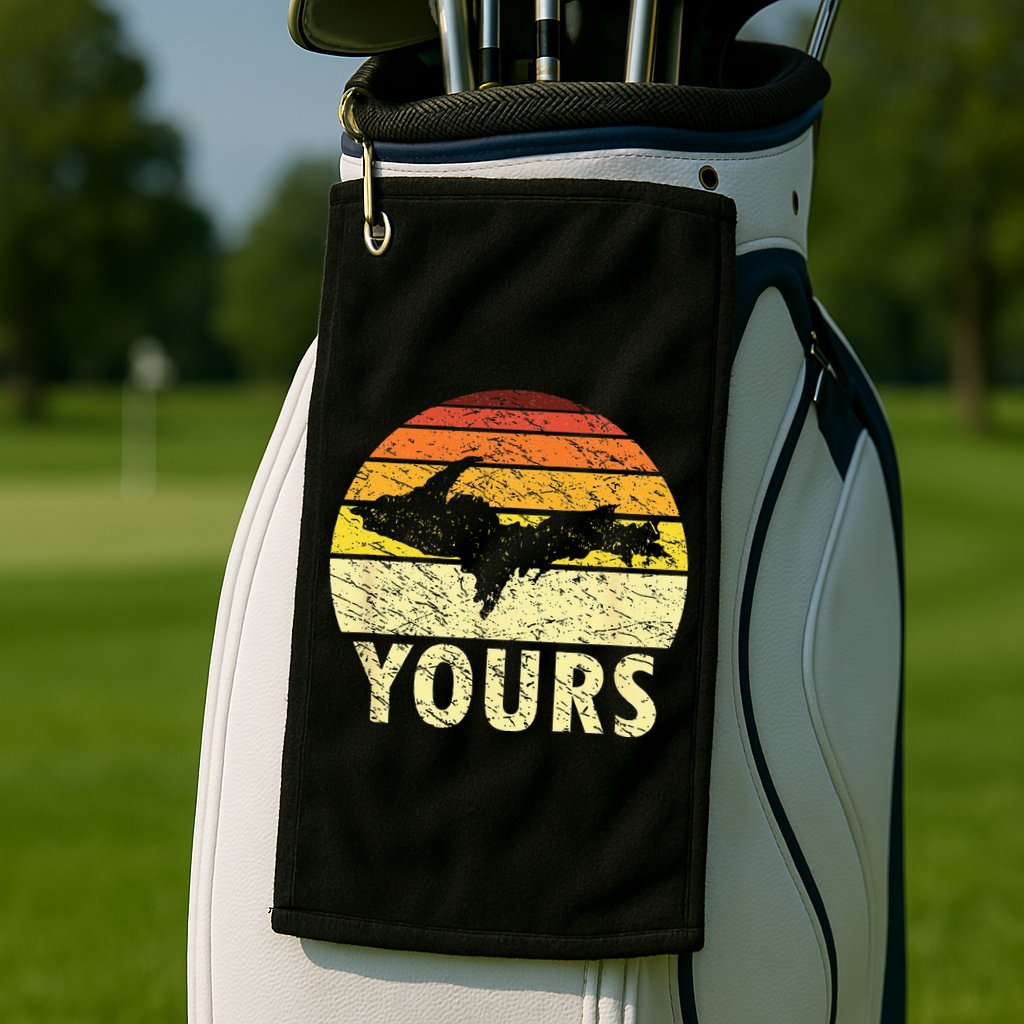 Retro Upper Peninsula UP Yours Yooper Pride Michigan Roots Golf Towel