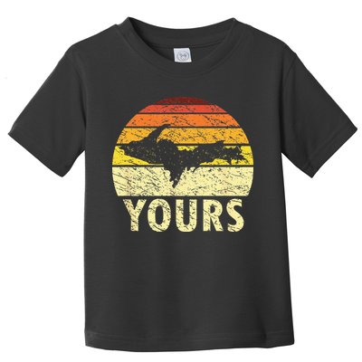 Retro Upper Peninsula UP Yours Yooper Pride Michigan Roots Toddler T-Shirt