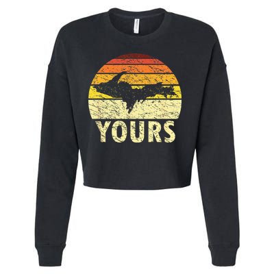 Retro Upper Peninsula UP Yours Yooper Pride Michigan Roots Cropped Pullover Crew