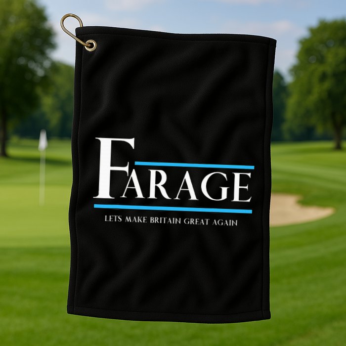 Reform Uk Party Nigel Farage Election Support Golf Towel