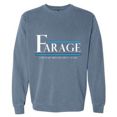 Reform Uk Party Nigel Farage Election Support Garment-Dyed Sweatshirt