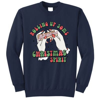 Rolling Up Some Christmas Spirit Tall Sweatshirt