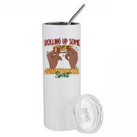 Rolling Up Some Juneteenth Spirit Stainless Steel Tumbler