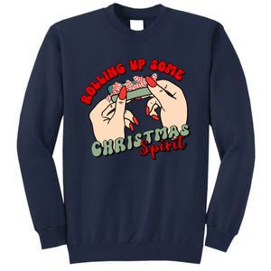 Rolling Up Some Christmas Spirit Funny Smoker Xmas Weed Tall Sweatshirt