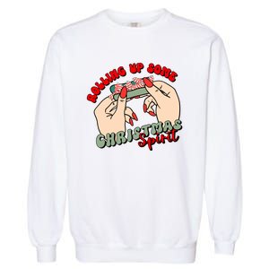 Rolling Up Some Christmas Spirit Funny Smoker Xmas Weed Garment-Dyed Sweatshirt