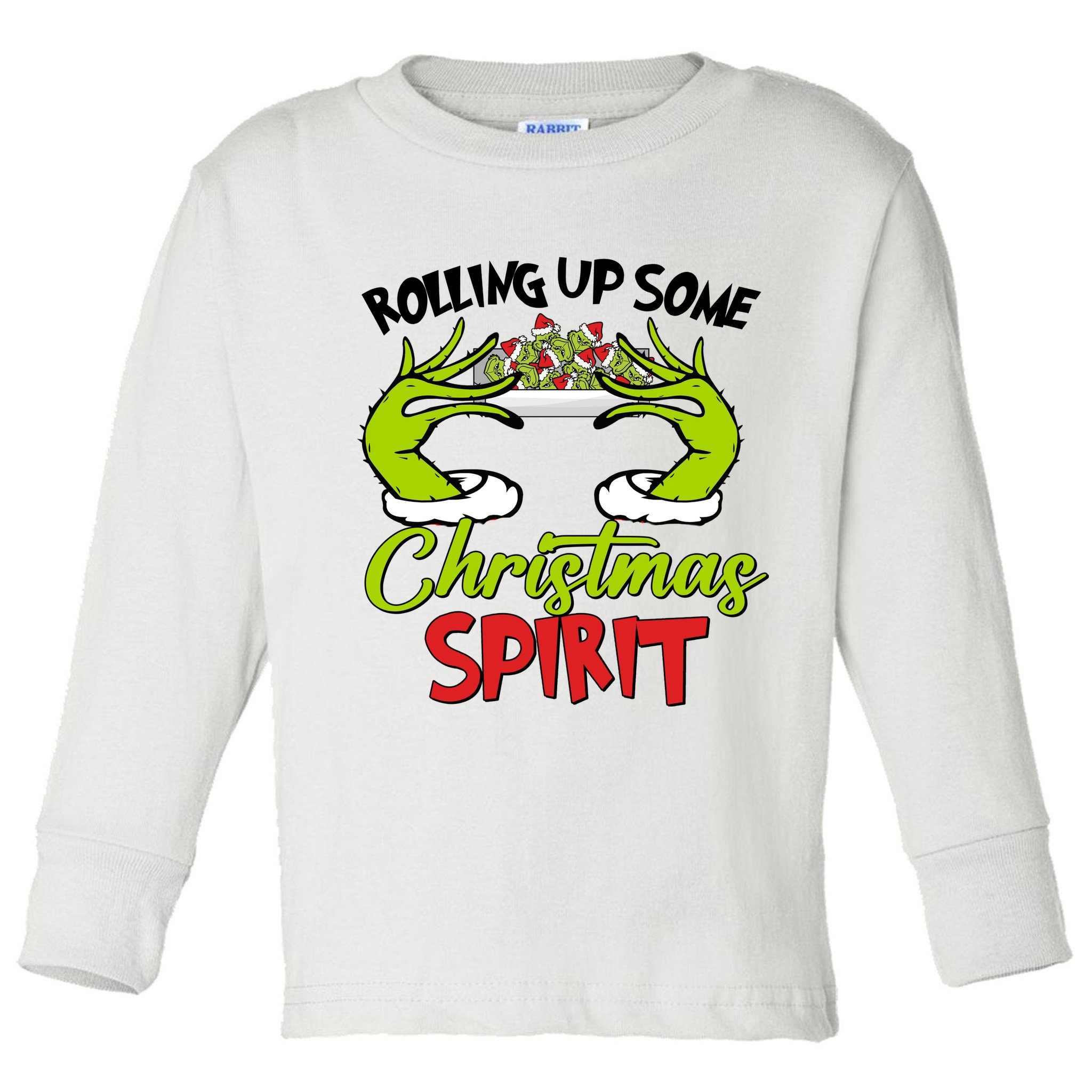 Rollin Up Some Christmas Spirit Merry Grinchmas Toddler Long Sleeve Shirt